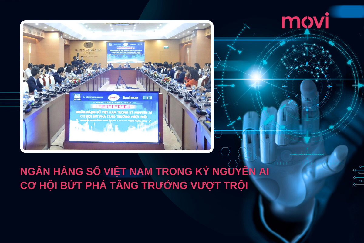NGÂN HÀNG SỐ VIỆT NAM TRONG KỶ NGUYÊN AI - CƠ HỘI BỨT PHÁ TĂNG TRƯỞNG VƯỢT TRỘI 